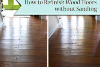 how to refinish wood floors without sanding Wood sanding without refinish floor floors woodworking diy tips diyjoy hardwood easy choose board