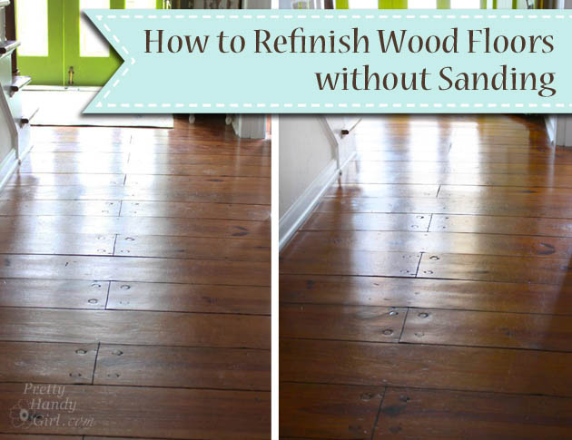 how to refinish wood floors without sanding Wood sanding without refinish floor floors woodworking diy tips diyjoy hardwood easy choose board