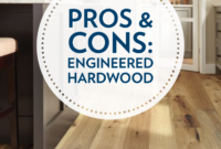 engineered hardwood flooring pros and cons Floors cons engineered